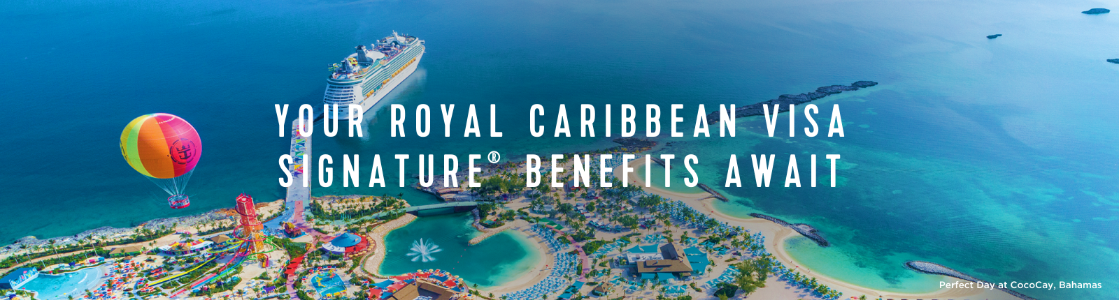 Royal Caribbean Visa Signature® Card Benefits